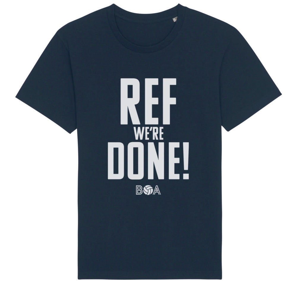 'Ref we're Done' Unisex T-Shirt